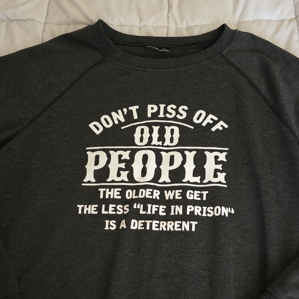 Lilicloth "Don't Piss Off Old People" Grey Pullover Size XL